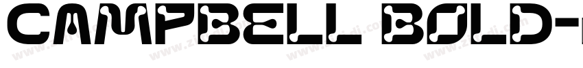 CAMPBELL Bold字体转换 CAMPBELL Bold字体转换